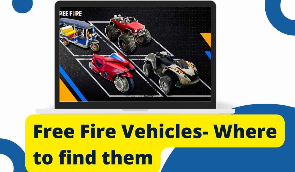 Free Fire Vehicles – Where To Find Them In Game