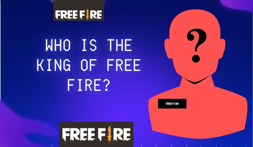 Who Is The King Of Free Fire